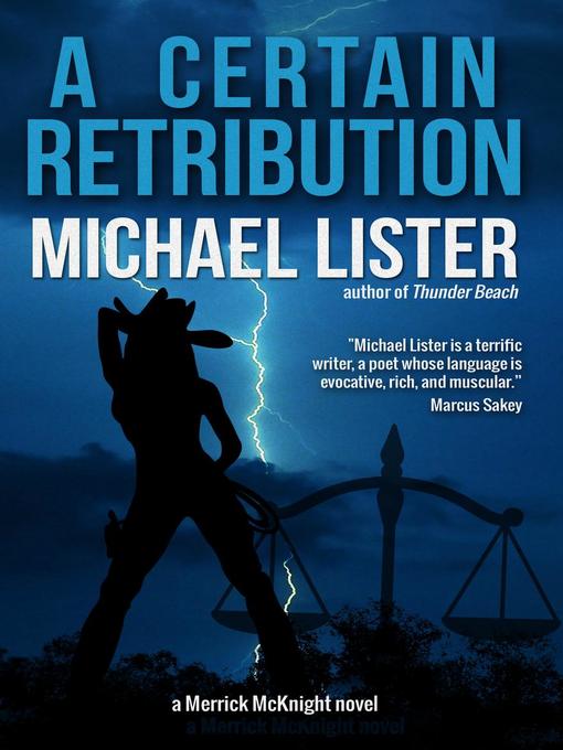 Title details for A Certain Retribution by Michael Lister - Available